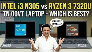 ⚡ Intel i3 N305 vs Ryzen 3 7320U - TN Govt Laptop-ku Tough Fight? Best Budget Laptop Ethu?