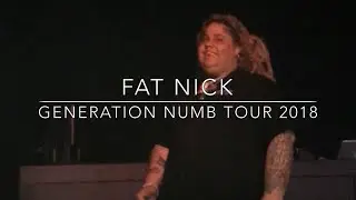 Fat Nick: Generation Numb Tour 2018