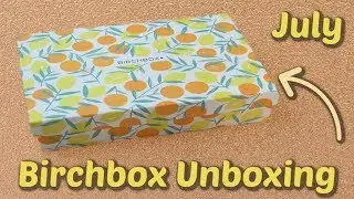 Birchbox Unboxing - July 2019!