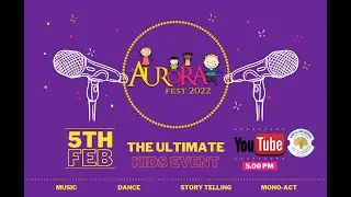 Aurora Fest 2022_PART I _Angels Arc School Kayamkulam