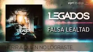 Legados - Falsa Lealtad