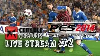 PES 2014 Pro Evolution Soccer 2014 Live Stream #2