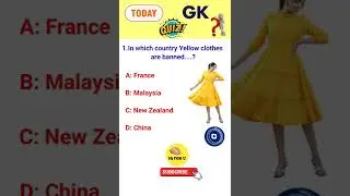Today gk||in which country yellow clothes are ban||general knowledge||gk quiz||