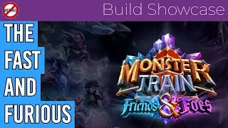 The Fast and Furious - Monster Train Build Showcase