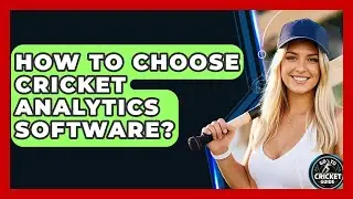 How To Choose Cricket Analytics Software? - Go-To Cricket Guide