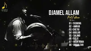 Djamel Allam - Full Album ( Salimo )