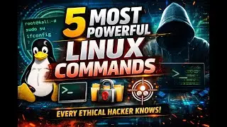 Top 5 Linux Commands for Ethical Hackers | Beginner Friendly