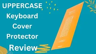 UPPERCASE GhostCover&reg; Premium Ultra Thin Keyboard Cover Protector Review