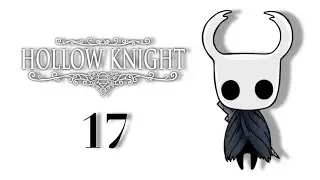 Mindful of Hollow Knight // #17 // (PS Plus November 2020) Let's Play Walkthrough Gameplay
