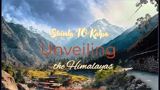 Shimla to Kalpa HRTC Bus Journey | Snow Fall 2024 ?  | Budget Travel Tips | Kinnaur | Sipti Vlog 01