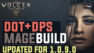 [ - Wolcen - ] DOT+DPS Mage Build (Updated for 1.0.9.0)