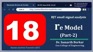 HIGHLIGHTS - 18 | Transistor re-model (Part-2) | EDC | RC 2019-20 | Dr. Samarth Borkar