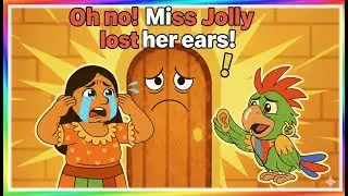 Miss Jolly&rsquo;s Lost Ears | A Fun & Educational Story for Kids