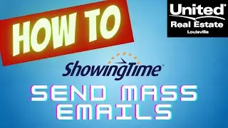 How to Send a Mass Email Using ShowingTime