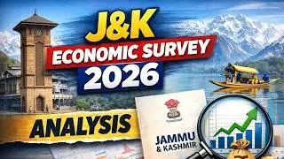 ECONOMIC SURVEY 2026 OF J&K FOR JKSSB| JKPSC Exams by Syed Muiz Qadri (JKAS)