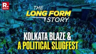 The Longform Story: The Devastating Kolkata Blaze And A Political Slugfest