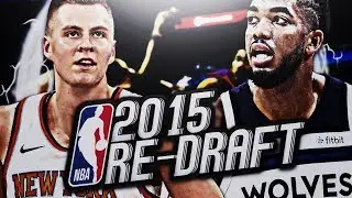 PORZINGIS TO LA? RE-DRAFTING THE 2015 NBA DRAFT!!