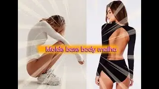 MODELAGEM BASE BODY DE ALTA ELASTICIDADE