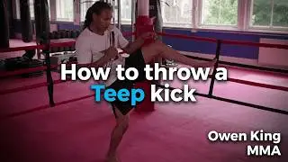 MMA for Beginners: How to Throw a Teep Kick (Step-by-Step Tutorial)