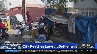 Los Angeles reaches settlement in long-term homelessness lawsuit