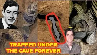3 MOST SHOCKING WORST DEATHS EVER: GETTING STUCK IN A CAVE