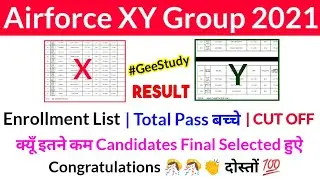 Airforce XY Group Final Merit List 2021 | Enrollment_List | Final Cut Off |Total Selected Candidates