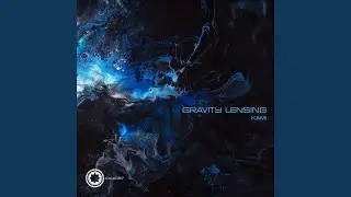 Gravity Lensing (Nightnews Remix)