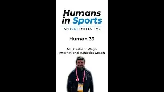 HIS 34 Prashant Wagh | International Athletics Coach