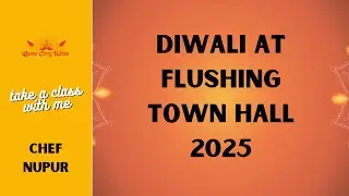 Diwali FTH 2025 | Queens Curry Kitchen | New York