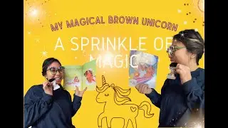 🦄✨ My Magical Brown Unicorn: A Sprinkle of Magic Adventure with Eye-Catching Dani 📚🌟