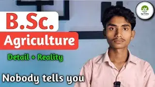 Reality of B.Sc. Agriculture | Scope, Salary, Job & Future Opportunities | by @agritalks01 