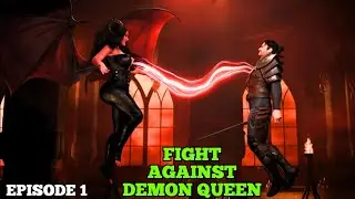 I Saved The World, Fought The Demon Queen | Forbidden fantasy [ Ep 1]
