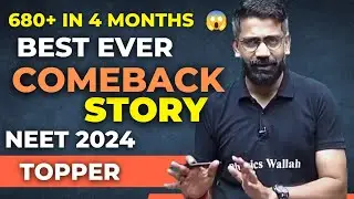 Best ever comeback story Of Neet 2024 TOPPER 😱 || Motivatioal story || #physicswallah