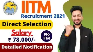 IITM Pune Recruitment 2021 | Indian Institute of Tropical Meteorology Vacancy 2021 | Salary ₹ 78000/