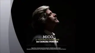 Mico da Câmara Pereira - A Tua Voz é Saudade  - A Tua Voz é Saudade