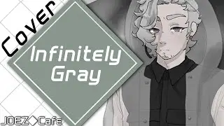 JYOZE 2 Year Anniversary - Infinitely Gray by Surii (ENGLISH UTAU Cover)