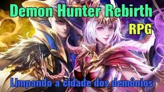 Demon Hunter Rebirth ⚜️ Jogo de RPG novo TOP 👍😃