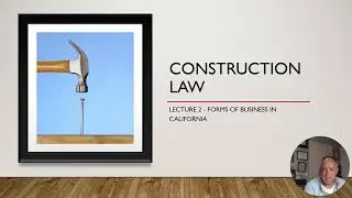 Construction Law   Lecture 2   business types