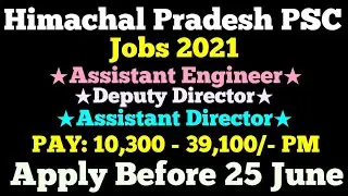 HPPSC Latest Notification 2021 | HPPSC Recruitment 2021 | Himachal Pradesh Govt Jobs Notification