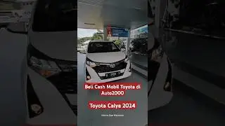 Best Budget & Family Car 🔥 | All New Toyota Calya 2024 ✅ | Beli Cash Mobil Toyota Calya di Auto2000