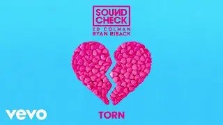 SOUNDCHECK - Torn (Official Visualiser) ft. Ryan Riback, Ed Colman