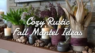 🍂 Warm & Rustic Fall Mantel Styling for Your Farmhouse
