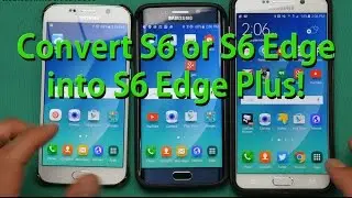 How to Convert Galaxy S6 or S6 Edge into S6 Edge Plus! [Noble ROM]