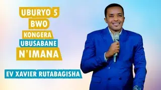 UBURYO 5 BWO KONGERA UBUSABANE N'IMANA - EV XAVIER