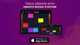 Started making beats on UBeats app