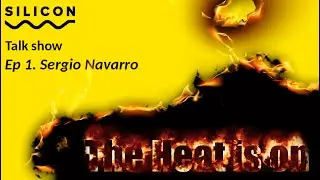 The Heat is on talk show, Ep.1 Sergio Navarro