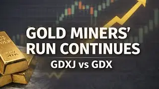 Успешный рост золотодобывающих компаний продолжается | Динамика ETF GDXJ и GDX