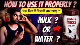 How To Use Endura Mass Properly 🔥 How Many Times In a Day ?