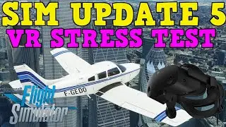 MSFS SIM UPDATE 5 | VR FPS BOOST! ULTRA SETTINGS TEST