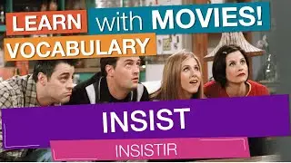 English vocabulary: 'INSIST'